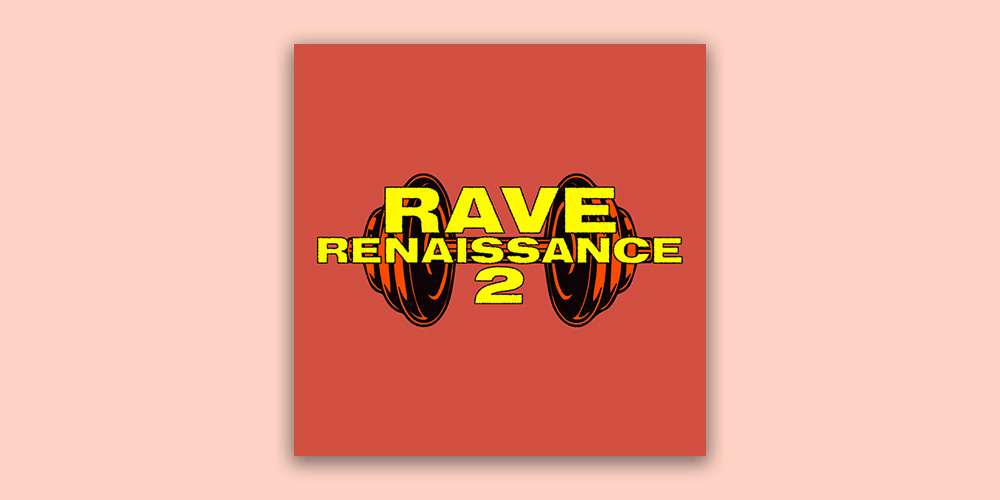 Rave Renaissance 2