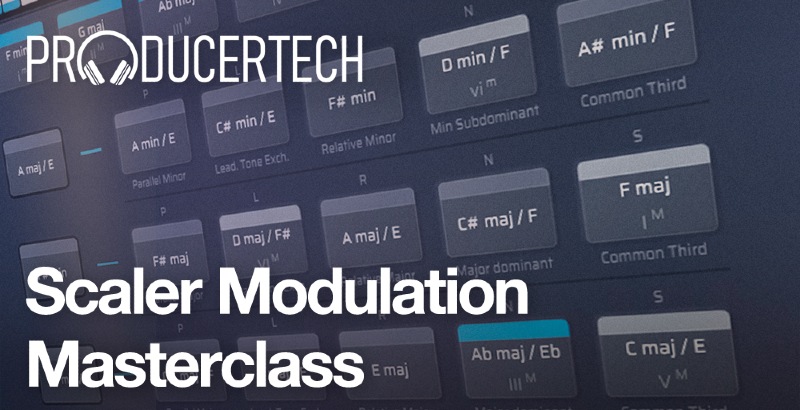 Scaler 2 Modulation Masterclass