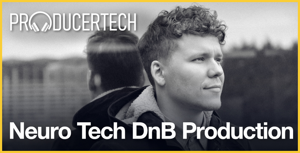 Neuro Tech DnB Production