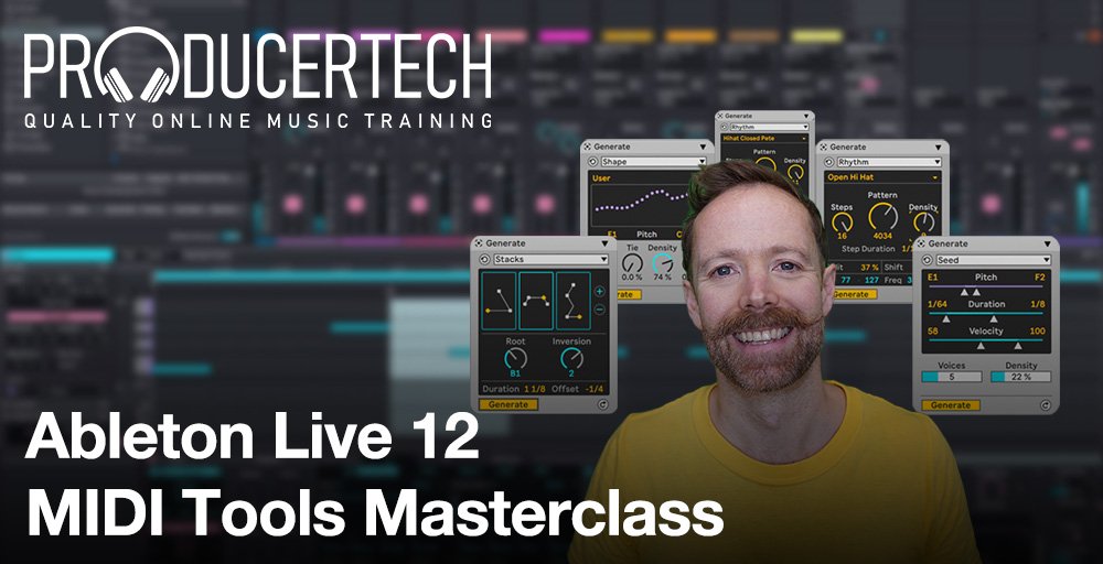 Ableton Live 12 Midi Tools Masterclass